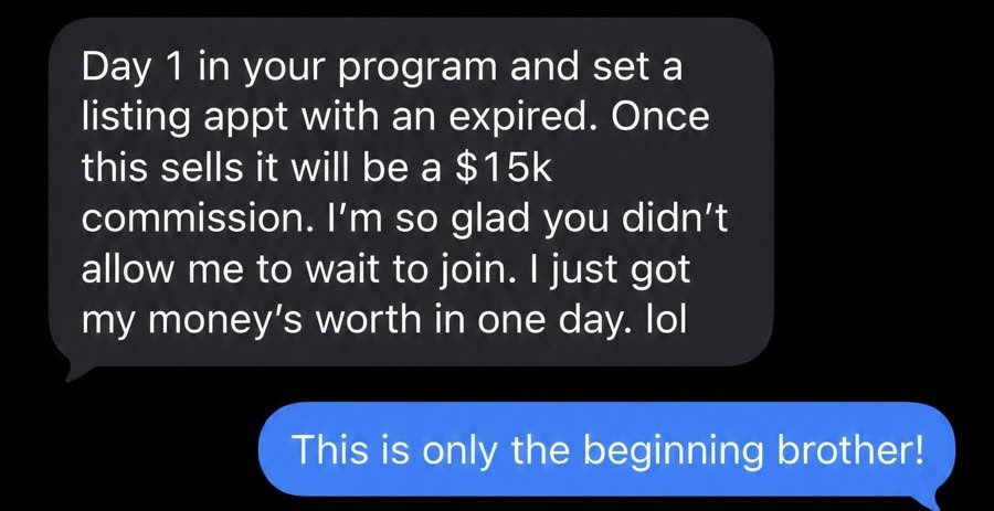 Student message: day 1 in the program, set a listing appointment with an expired